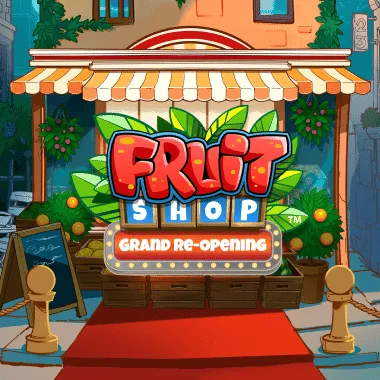 Fruit Shop Grand Re-Opening